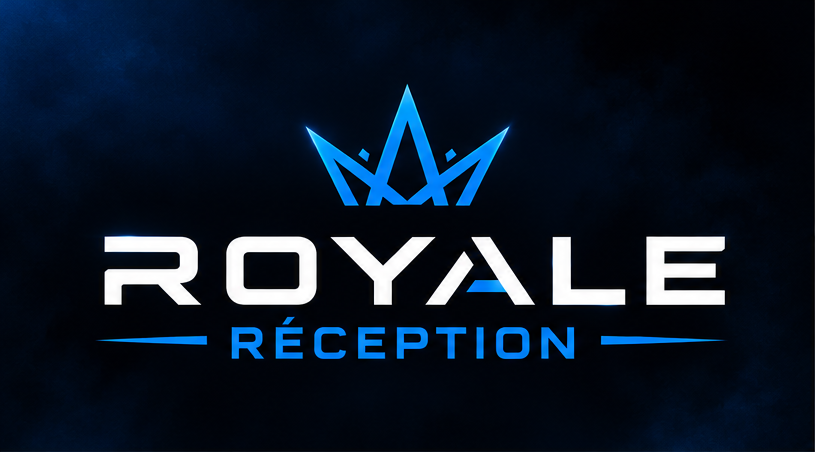 ROYALE RÉCEPTION